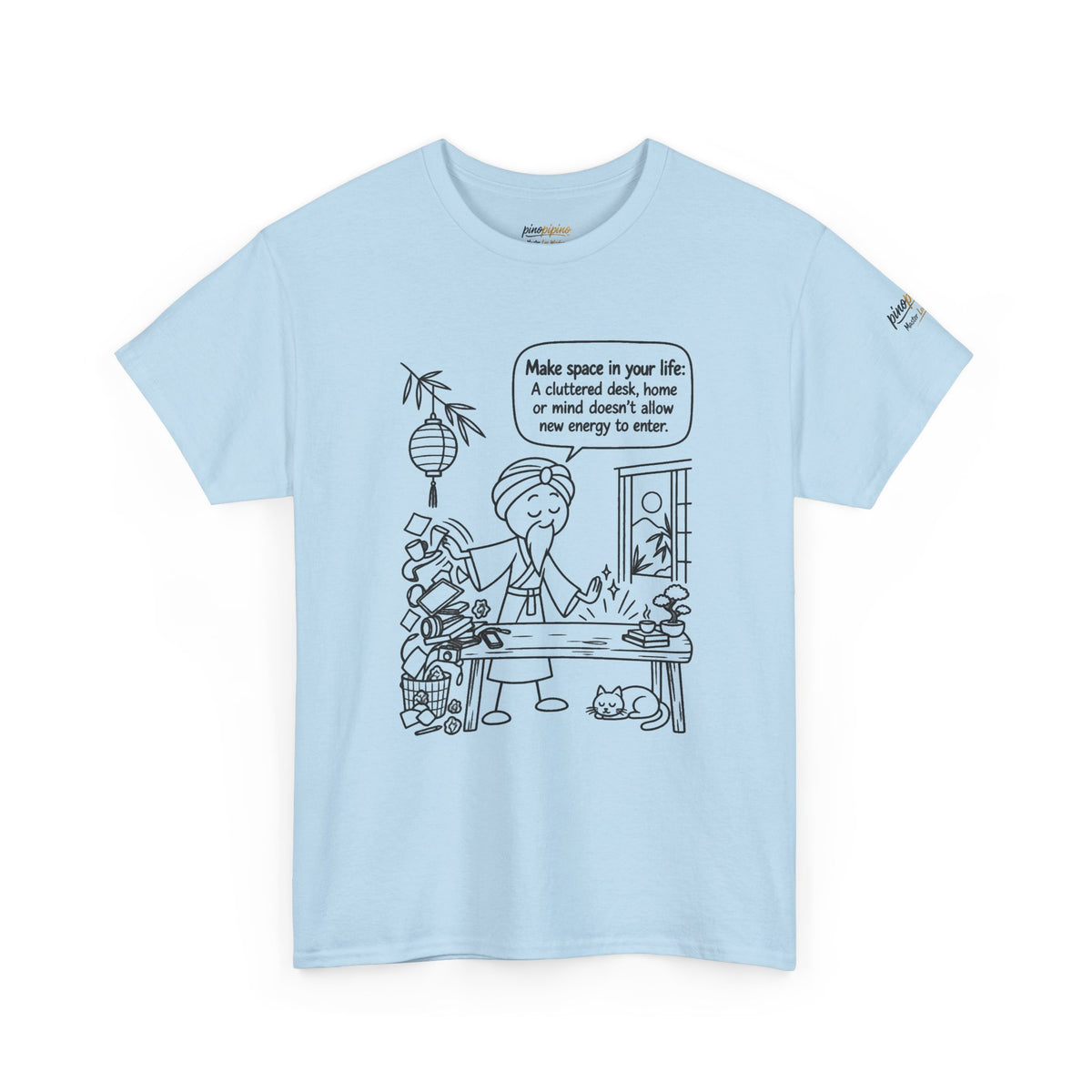 "Make Space in Your Life" Desk Humor Tee