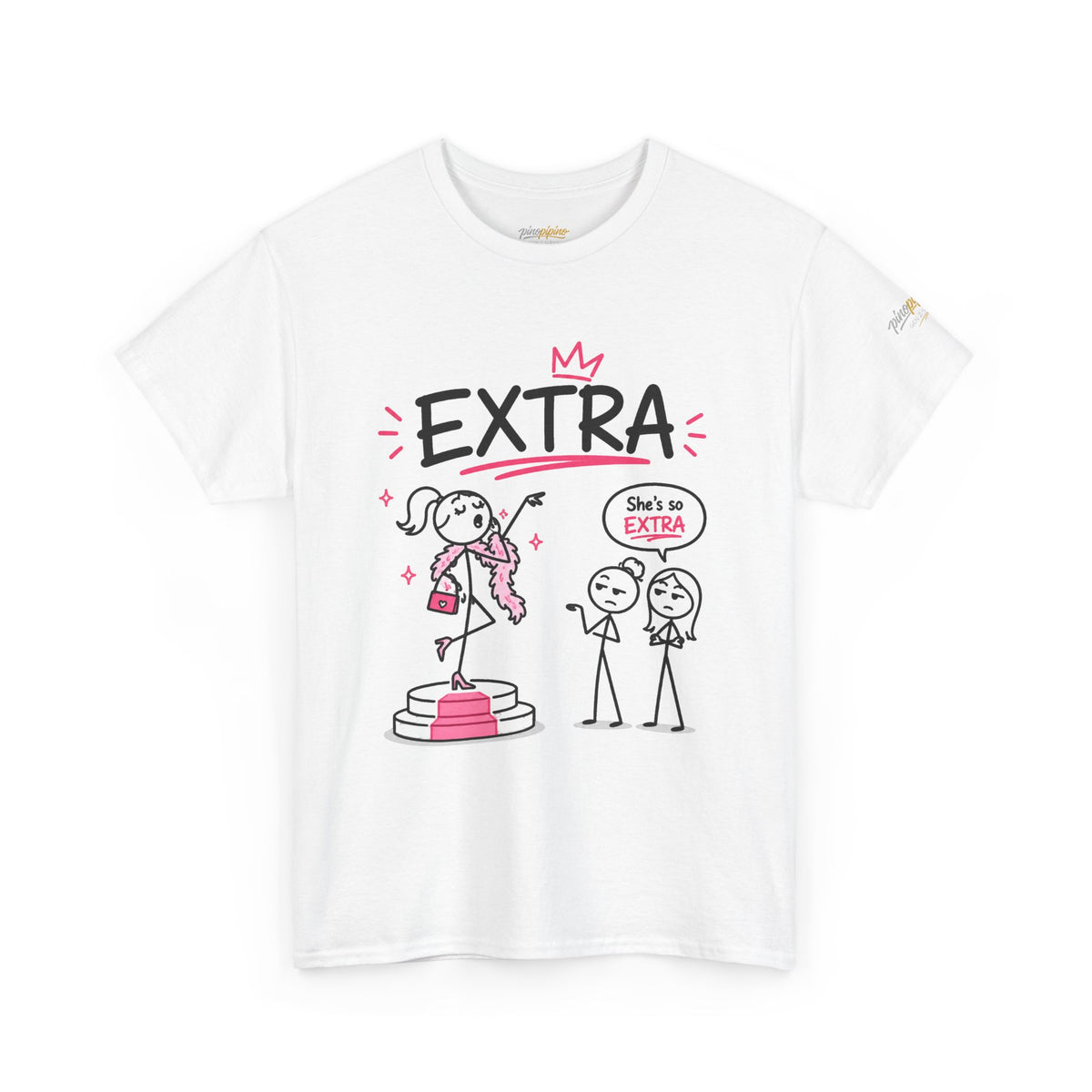 Funny Graphic Tee "She’s So Extra"