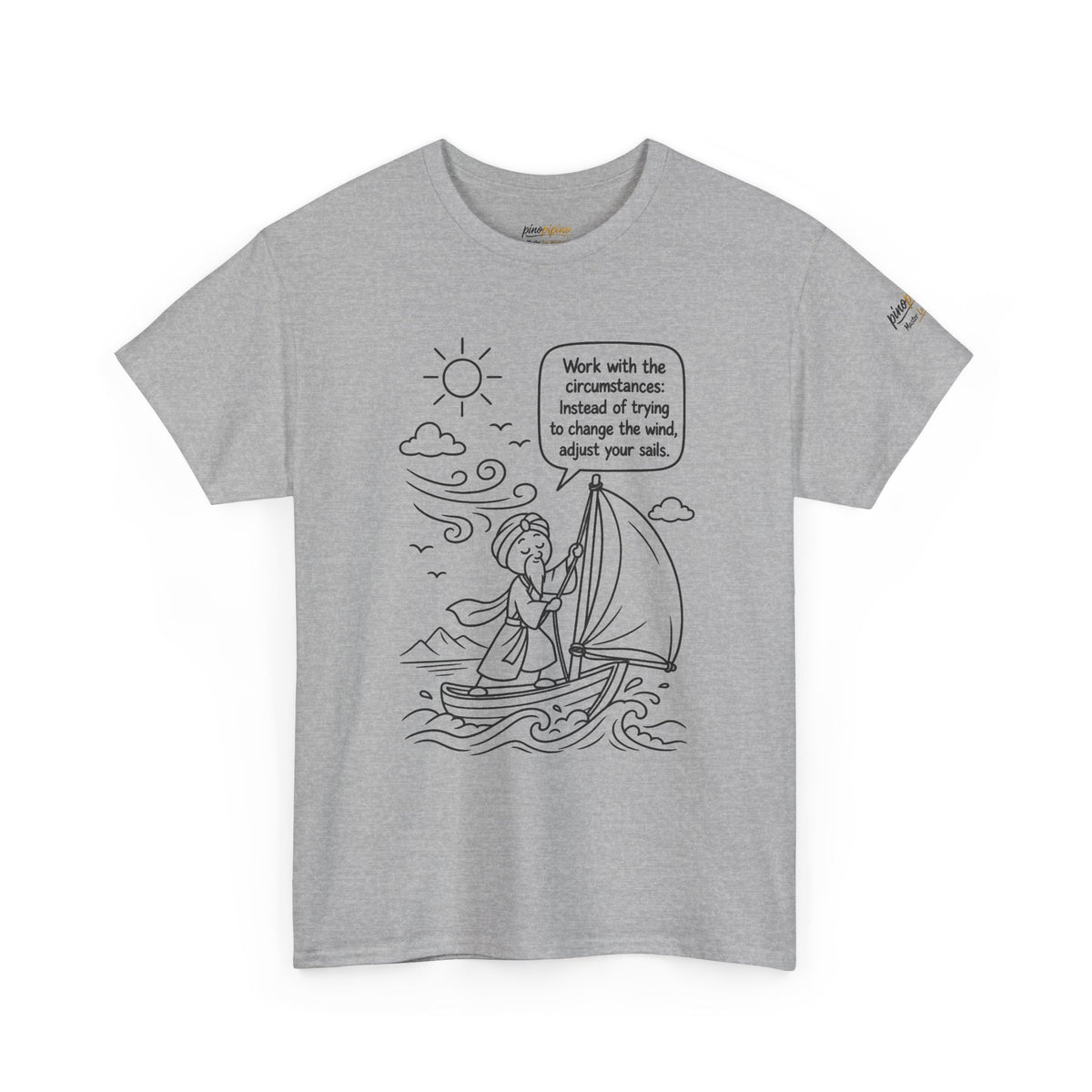 "Work with the circumstances" - Master Lee's Wisdom Tee