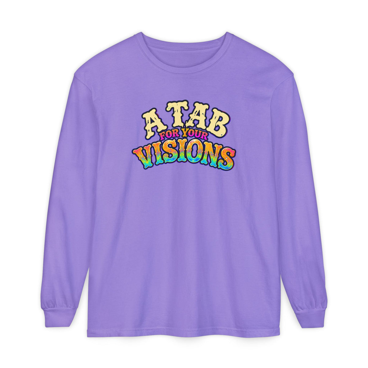 "A Tab for Your Visions" Long Sleeve Psychedelic T‑Shirt