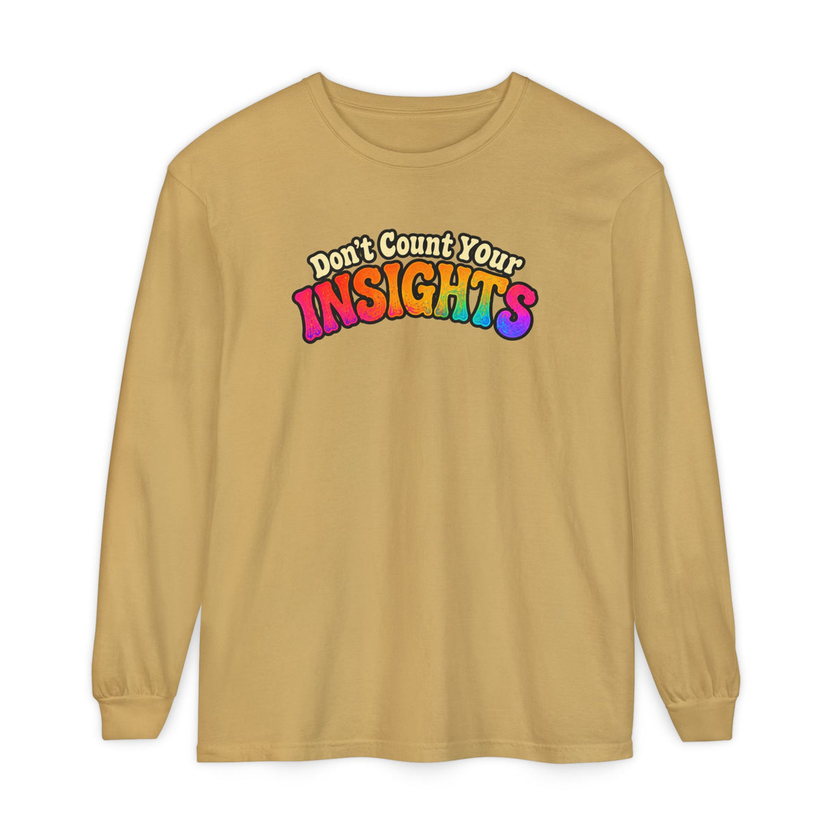 "Don't Count Your Insights" Long Sleeve Tee — Psychedelic Mushroom Art