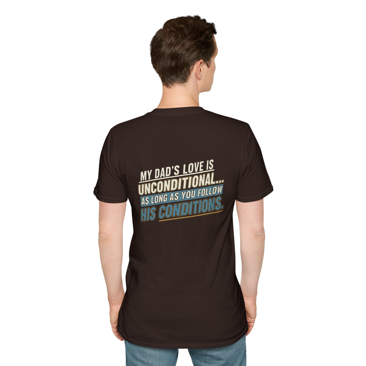 "My Dad’s Love Is Unconditional" Retro Graphic Father’s Day Tee