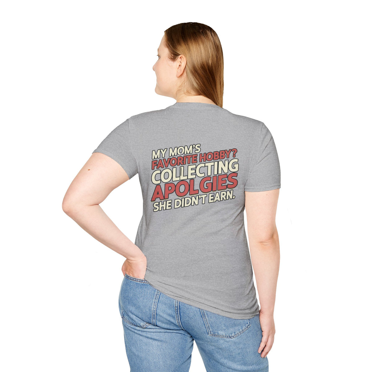 “My Mom’s Favorite Hobby? Collecting Apologies She Didn’t Earn.” Retro Graphic Tee