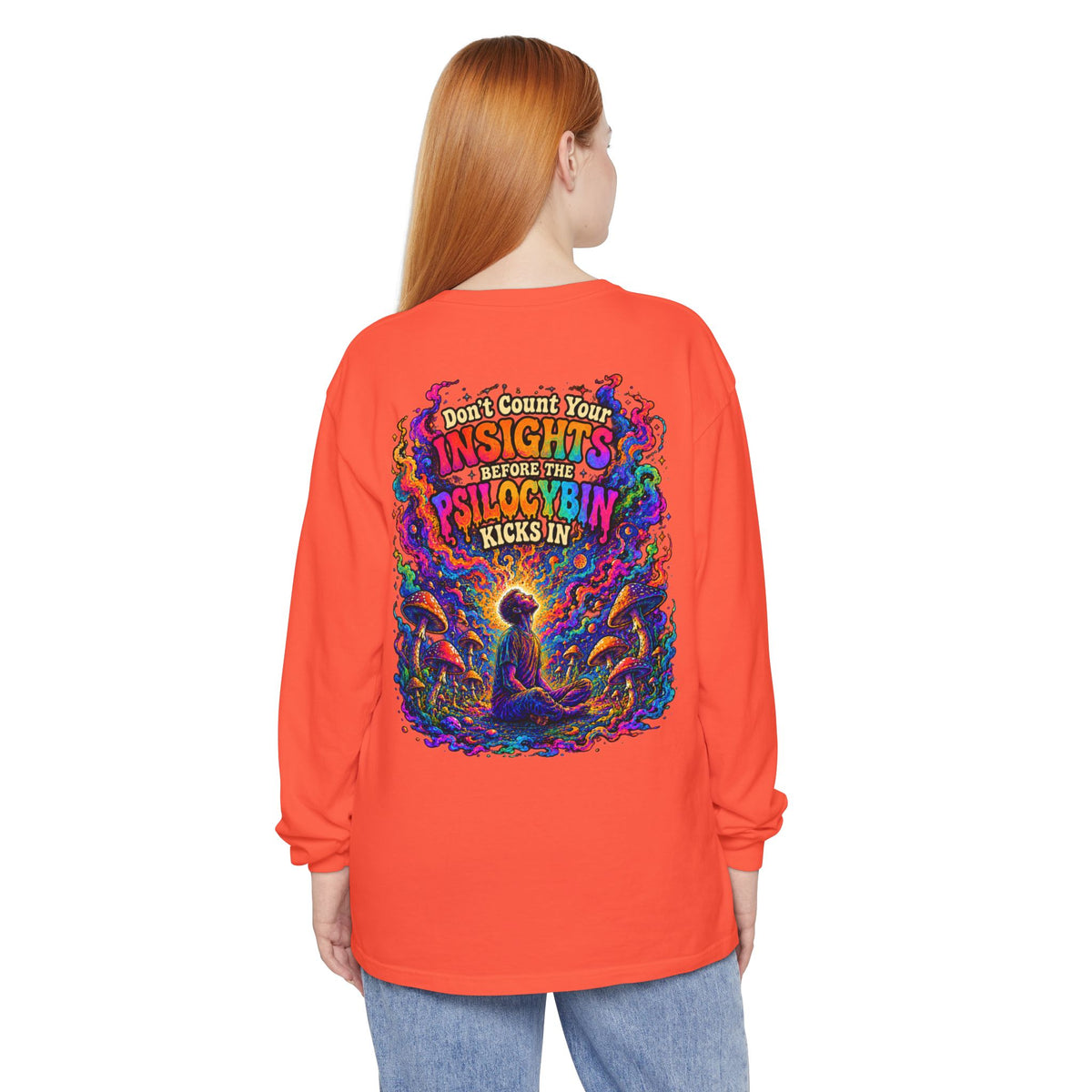 "Don't Count Your Insights" Long Sleeve Tee — Psychedelic Mushroom Art