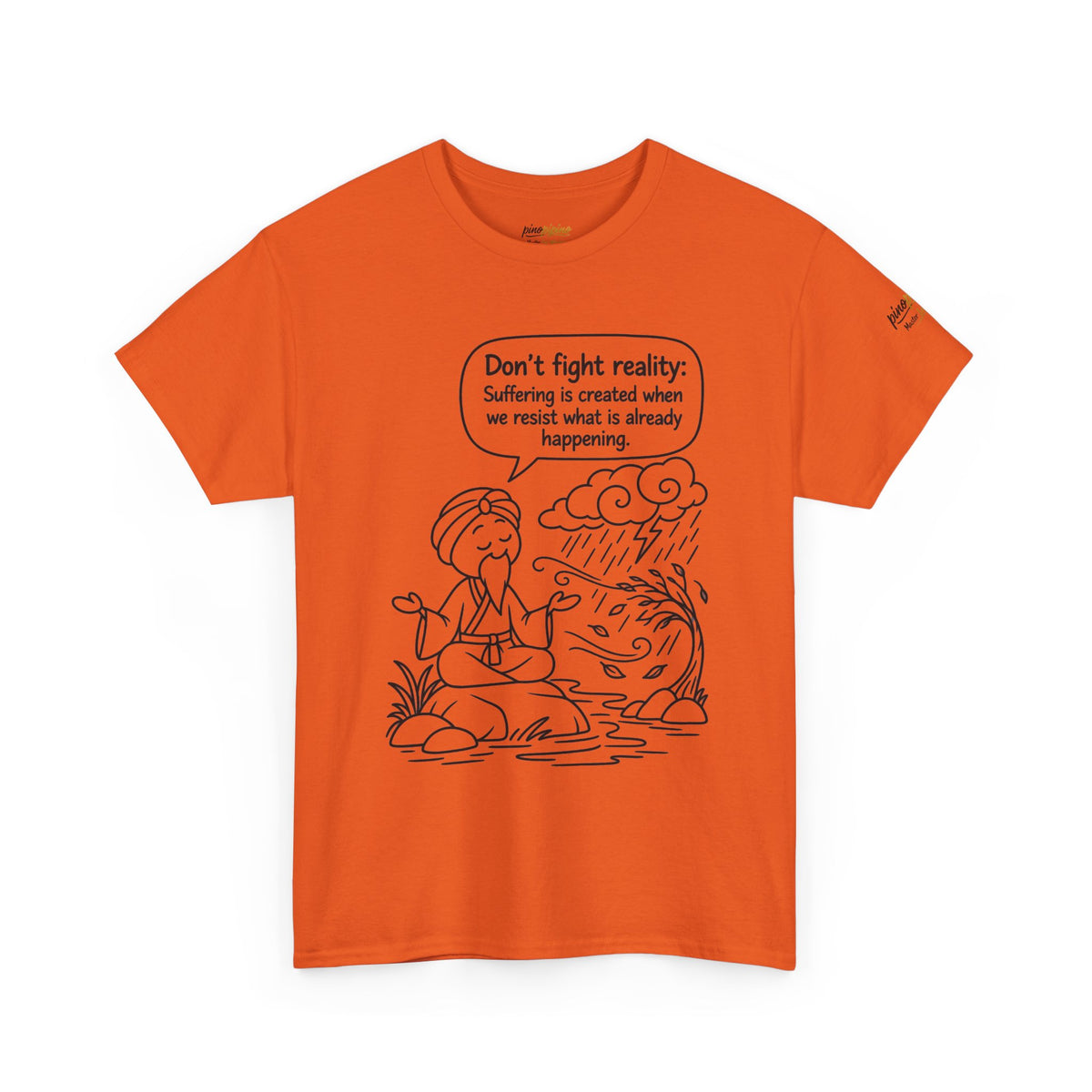 "Don't Fight Reality" Graphic T‑Shirt, Meditation Cartoon Tee