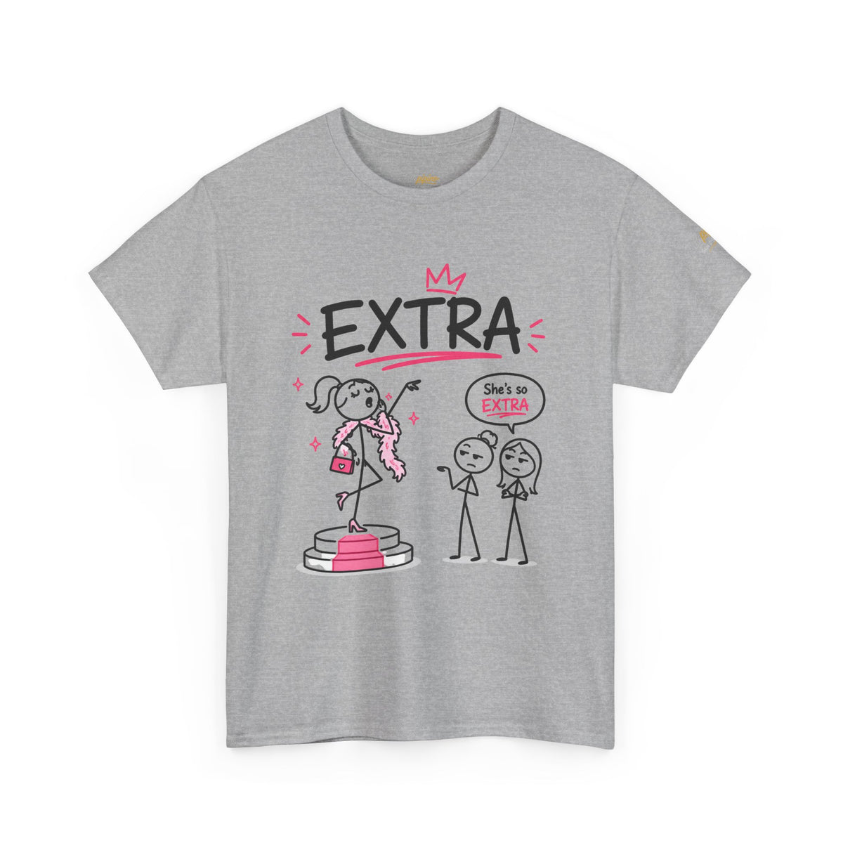 Funny Graphic Tee "She’s So Extra"