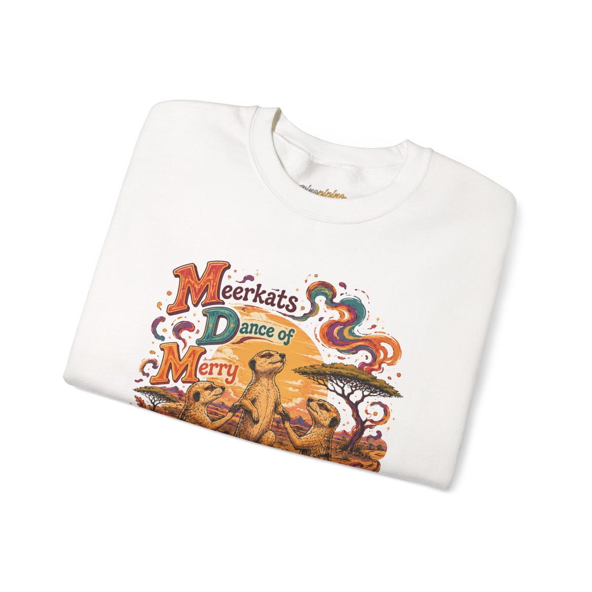"Meerkats Dance of Merry Affection" Crewneck Sweatshirt