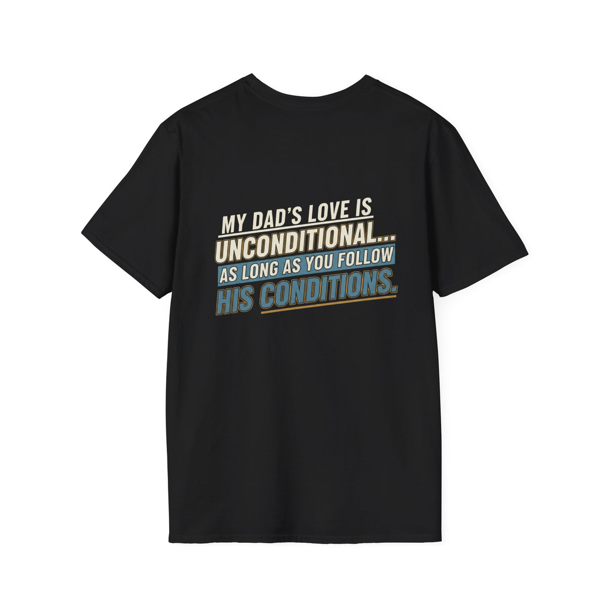 "My Dad’s Love Is Unconditional" Retro Graphic Father’s Day Tee