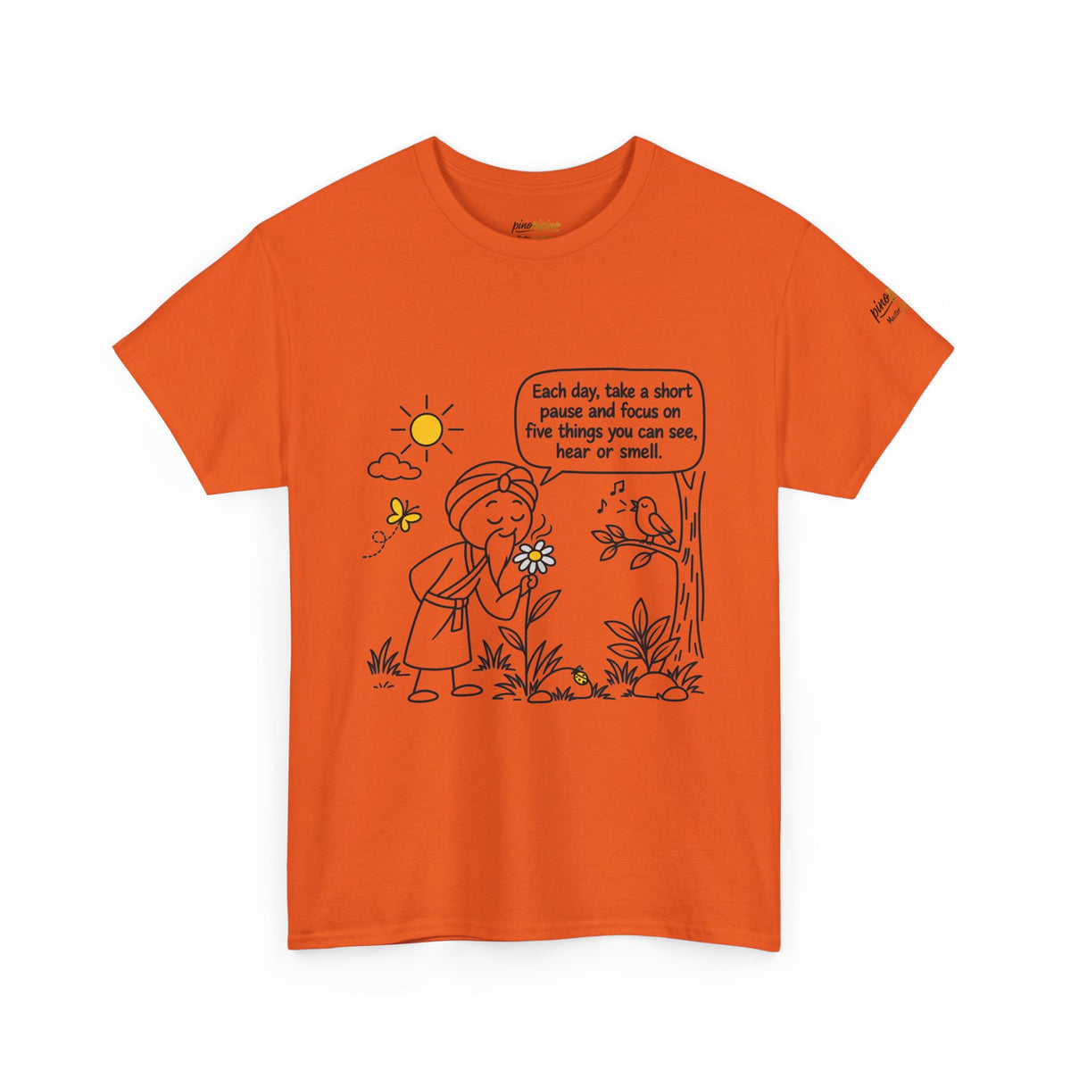 "Focus on five things you can see, hear or smell" - Master Lee's Wisdom, Unisex Heavy Cotton Tee