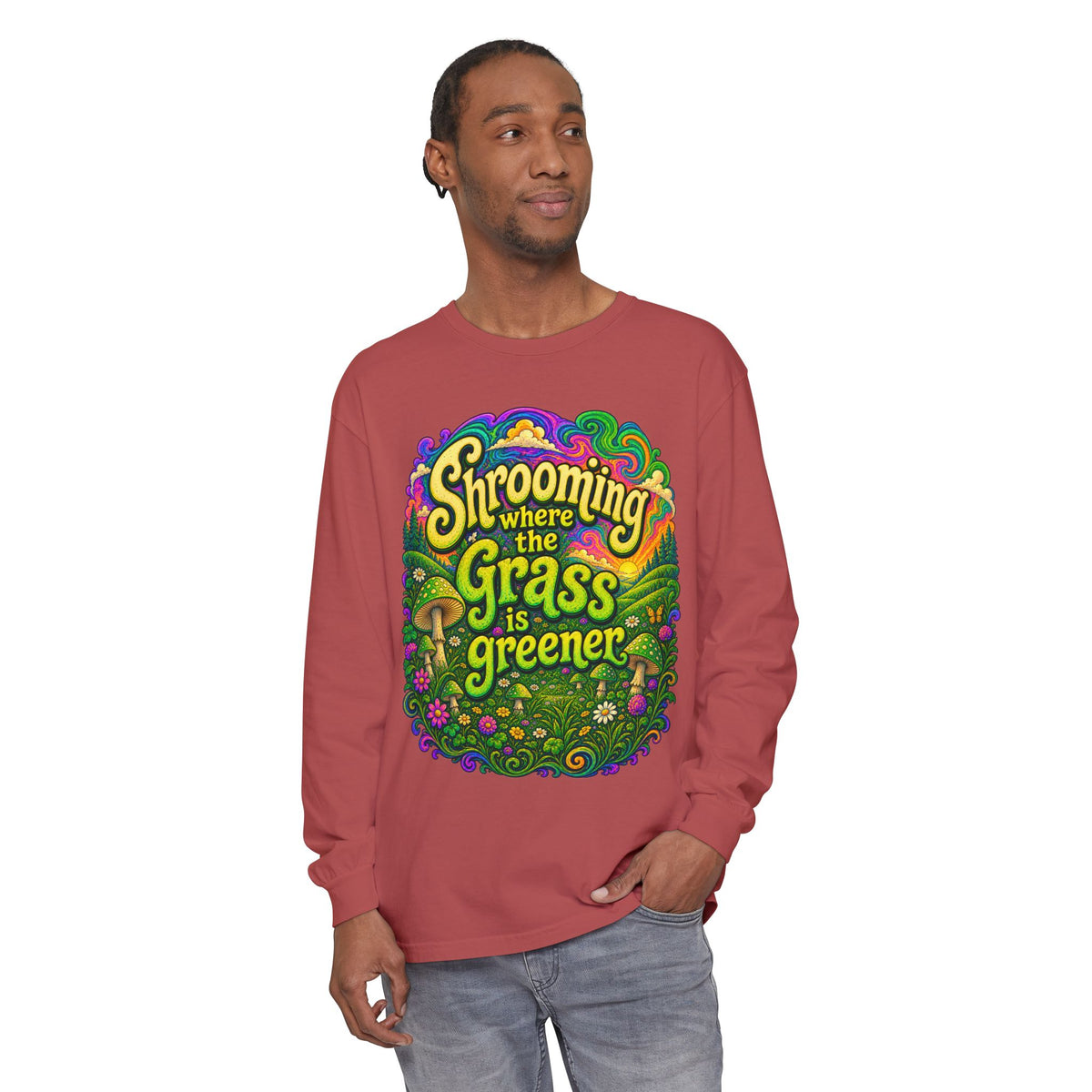 "Shrooming Where the Grass Is Greener" - Front Design Psychedelic Mushroom Long Sleeve T‑Shirt