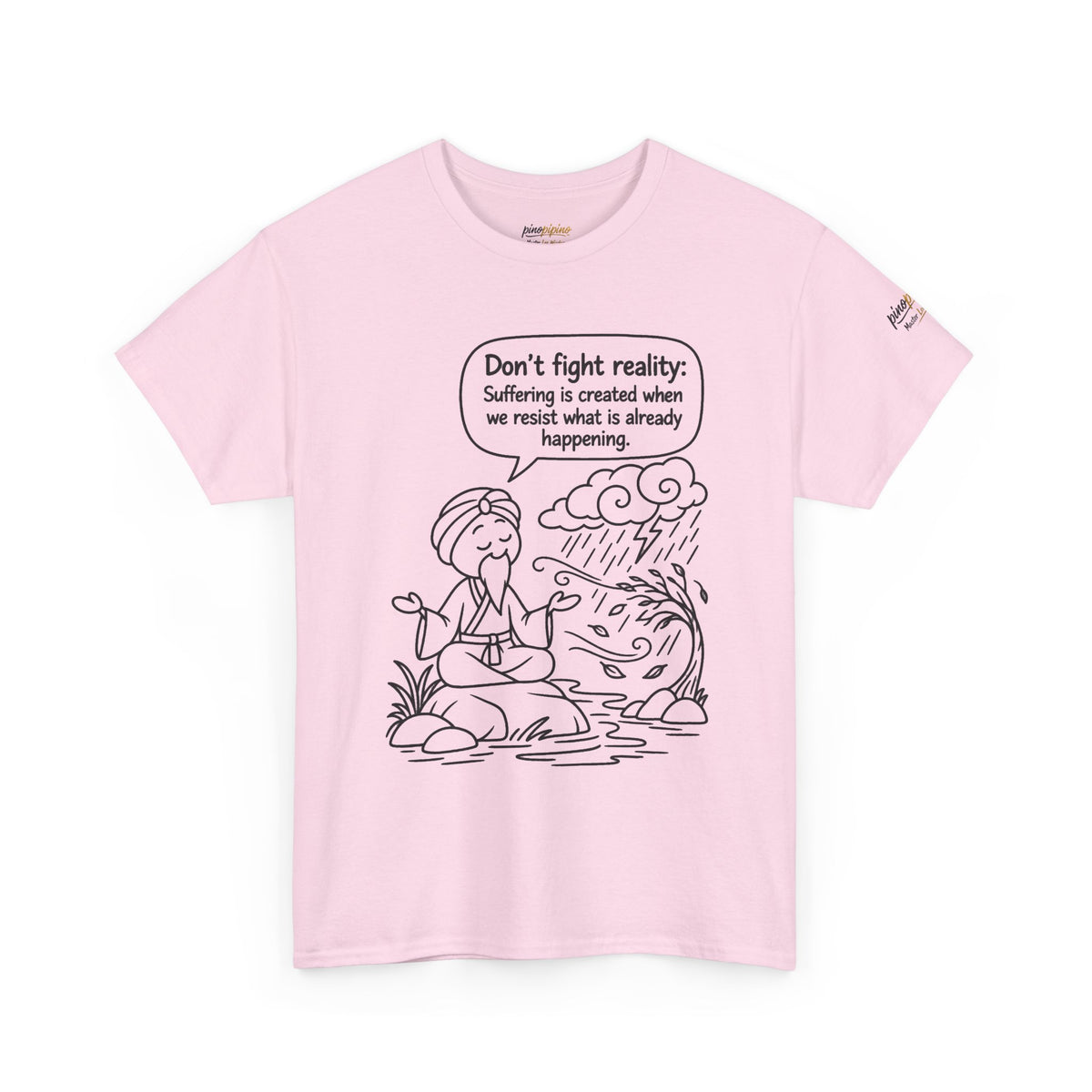 "Don't Fight Reality" Graphic T‑Shirt, Meditation Cartoon Tee