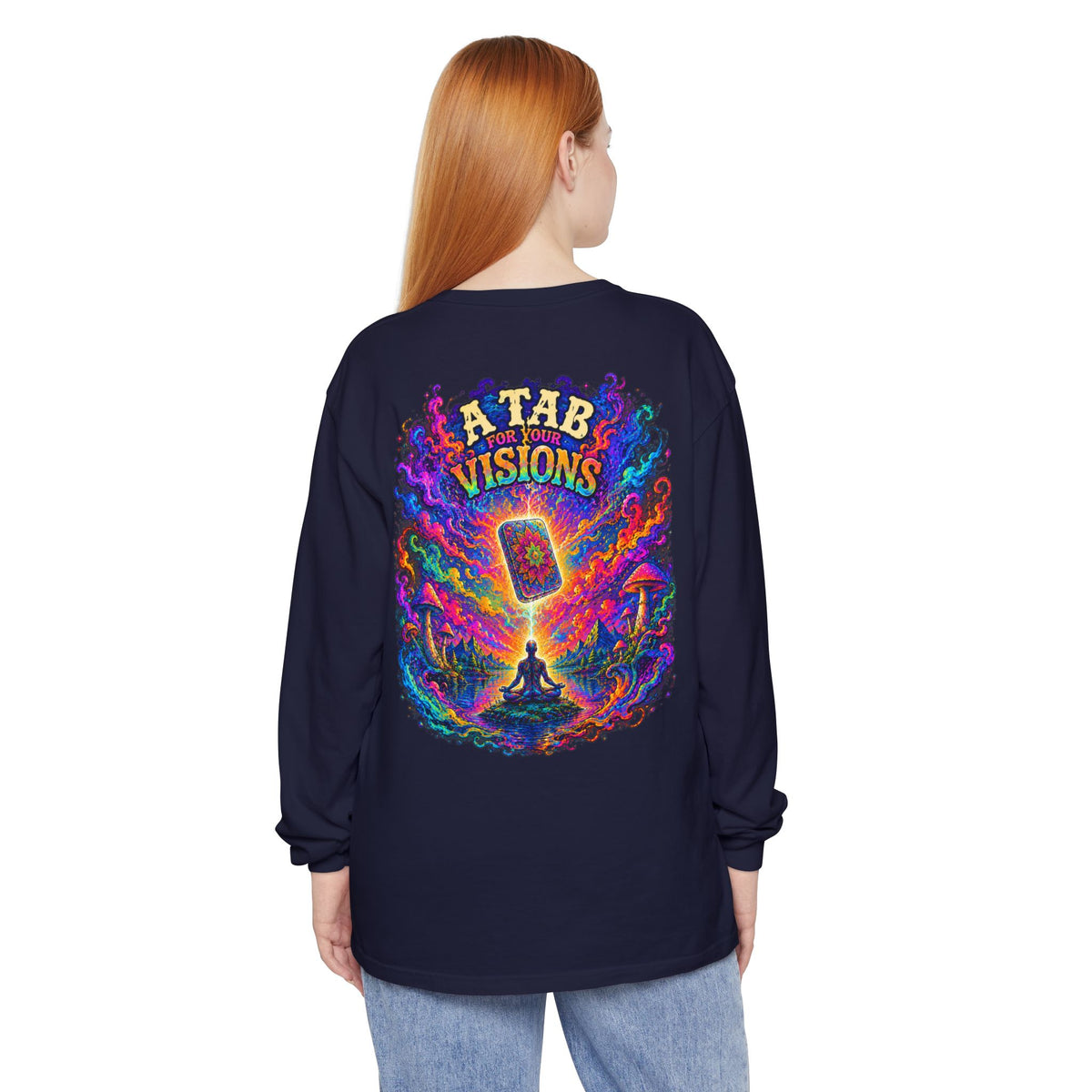 "A Tab for Your Visions" Long Sleeve Psychedelic T‑Shirt