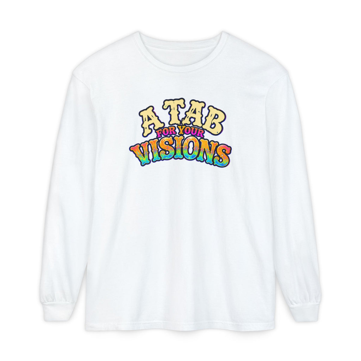 "A Tab for Your Visions" Long Sleeve Psychedelic T‑Shirt