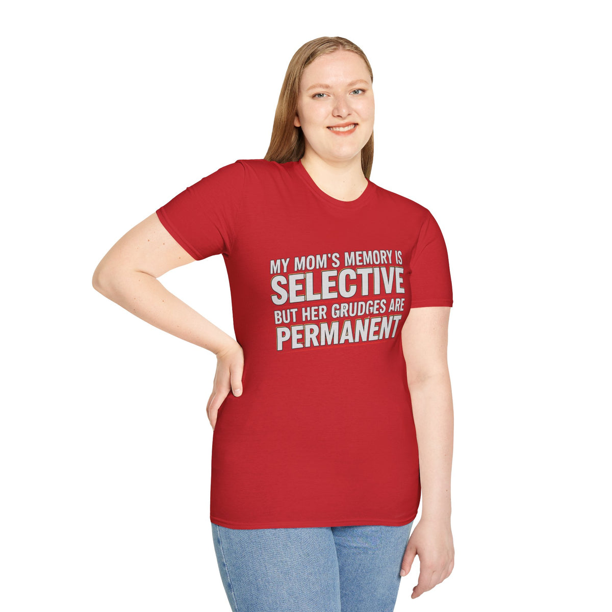 "My Mom’s Memory Is Selective But Her Grudges Are Permanent" Funny Tee