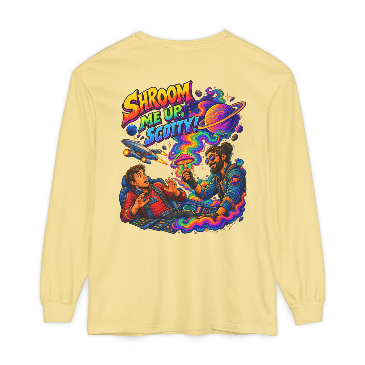 Shroom Me Up Scotty! Long Sleeve T‑Shirt