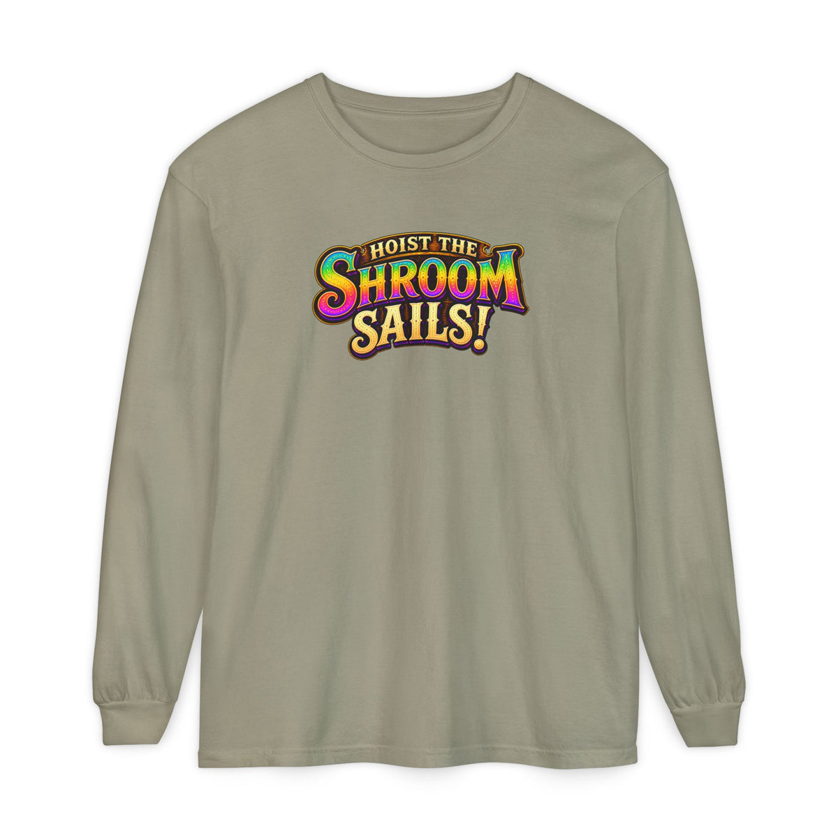 Hoist the Shroom Sails! Long Sleeve T‑Shirt
