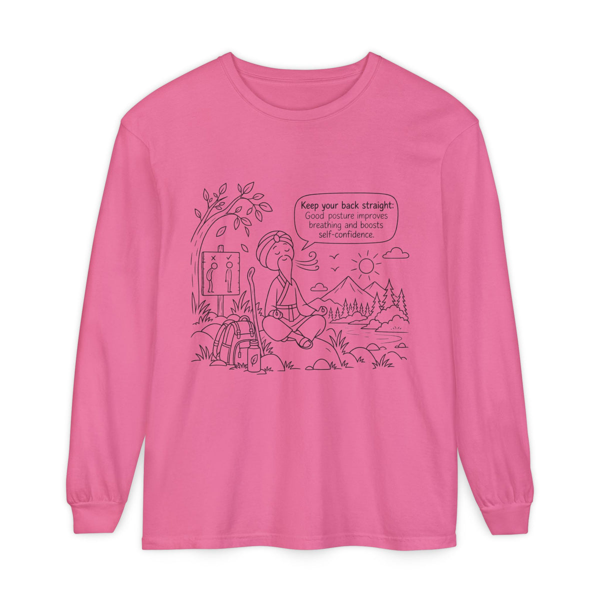 "Keep Your Back Straight" Self Care by Master Lee - Long Sleeve T‑Shirt