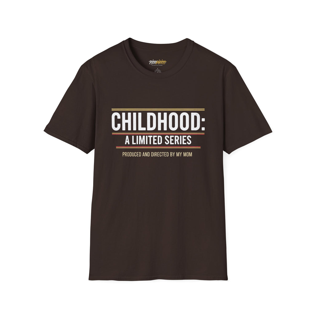 "Childhood: A Limited Series - Produced and Directed by My Mom" Vintage Retro Tee