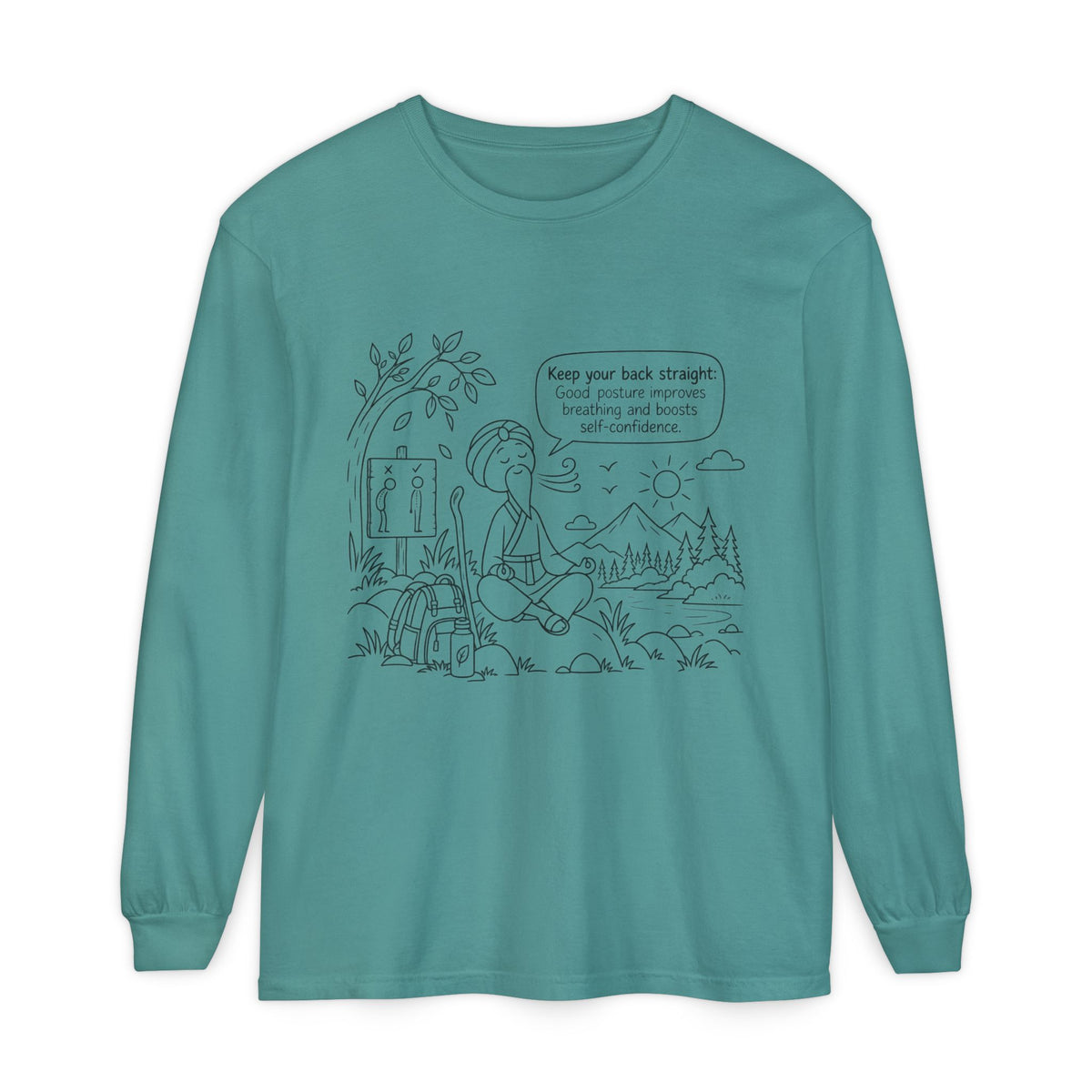 "Keep Your Back Straight" Self Care by Master Lee - Long Sleeve T‑Shirt