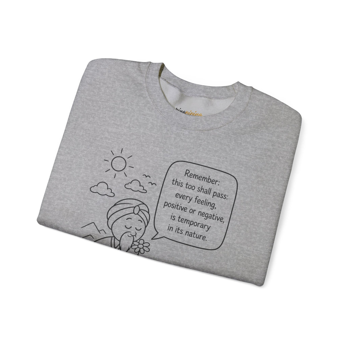 Inspirational Quote Crewneck Sweatshirt — "Remember this too shall pass" Minimal Line Art