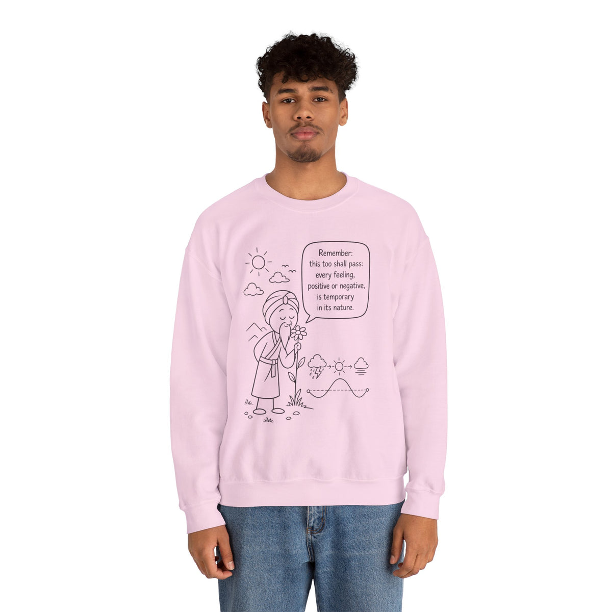 Inspirational Quote Crewneck Sweatshirt — "Remember this too shall pass" Minimal Line Art
