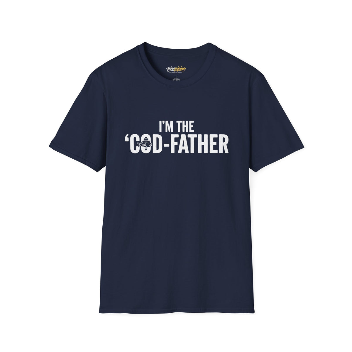 "I'm the 'Cod-Father'" - Funny Fisherman T-Shirt